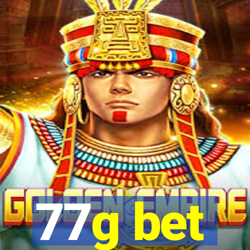 77g bet